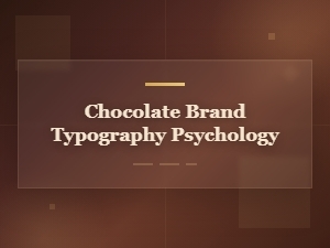 Chocolate Brand Typography Psychology: How Fonts Shape Sweet Perceptions