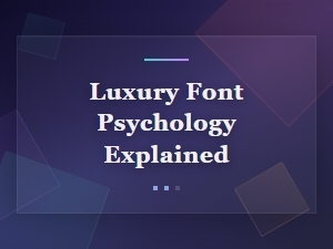 Luxury Font Psychology Explained: How Typefaces Shape Brand Perception