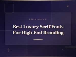 Best Luxury Serif Fonts for High-End Branding and Typography Design